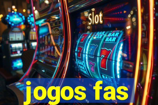 jogos fas